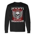 Its A Marti Thing You Wouldnt Understand Marti Last Name Long Sleeve T-Shirt Gifts ideas