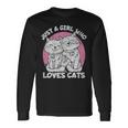 Just A Girl Who Loves Cats Cute Cat For Women Girls Long Sleeve T-Shirt Gifts ideas