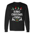 King Name Christmas Crew King Long Sleeve T-Shirt Gifts ideas