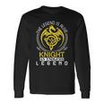 The Legend Is Alive Knight Name Long Sleeve T-Shirt Gifts ideas