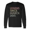 Legend Since March 2001 18Th Birthday 18 Years Old Long Sleeve T-Shirt Gifts ideas