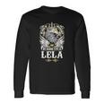 Lela Name In Case Of Emergency My Blood Long Sleeve T-Shirt Gifts ideas