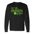 Let The Shenanigans Begin St Patrick Day Shamrocks Lucky Long Sleeve T-Shirt Gifts ideas