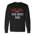 Most Likely To Christmas Steal Santas Sleigh Group Long Sleeve T-Shirt Gifts ideas