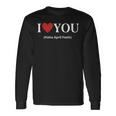 I Love You Haha April Fools 2023 Costume April Fools Long Sleeve T-Shirt Gifts ideas
