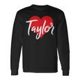 I Love Taylor First Name I Heart Named Long Sleeve T-Shirt T-Shirt Gifts ideas