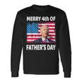Merry 4Th Of July Fathers Day 4Th Of July Long Sleeve T-Shirt Gifts ideas