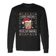 Merry Christmas Ya Filthy Animal Sweater Long Sleeve T-Shirt Gifts ideas