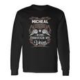 Micheal Name Micheal Blood Runs Through Long Sleeve T-Shirt Gifts ideas