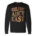 Milfin Aint Easy Colorful Text Stars Blink Blink Long Sleeve T-Shirt Gifts ideas