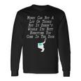 Money Can Buy A Lot Of Things But It Doesn’T Long Sleeve T-Shirt T-Shirt Gifts ideas