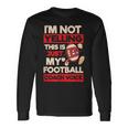 Not Yelling Football Coach Voice Football Coach Long Sleeve T-Shirt Gifts ideas