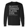 Okayest Cribbage Player Ever Prepare To Be Skunked Vintage Long Sleeve T-Shirt Gifts ideas