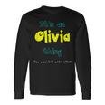 Olivia Custom Name Saying Personalized Names Long Sleeve T-Shirt Gifts ideas