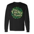 One Lucky Mama St Patricks Day Shamrock Clover Men Women Long Sleeve T-Shirt Gifts ideas