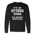 Otters Thing College University Alumni Long Sleeve T-Shirt Gifts ideas