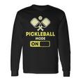 Pickleball Modus Ein Pickleball Schläger Und Ball Langarmshirts Geschenkideen