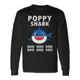 Poppy Shark Doo Doo Doo Fathers Day Poppy Long Sleeve T-Shirt Gifts ideas