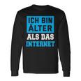 Backprint Ich Bin Älter Als Das Internet Langarmshirts Geschenkideen