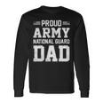 Proud Army National Guard Dad American Flag Patriotic Long Sleeve T-Shirt Gifts ideas