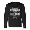 Proud Brother In Law Of A Freaking Sister In Law Long Sleeve T-Shirt Gifts ideas