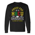 Proud Hbcu Dad Of A Hbcu Graduate Class Of 2023 Long Sleeve T-Shirt T-Shirt Gifts ideas