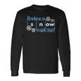 Reading Is Snow Much Fun Science Of Reading Long Sleeve T-Shirt Gifts ideas