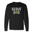 Scouting Dad Scout Dad Father Scout V2 Long Sleeve T-Shirt Gifts ideas