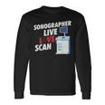 Sonographie Langarmshirts: Live Love Scan, Medizinische Ultraschall Technik Geschenkideen