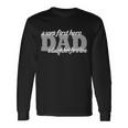 Sons First Hero Daughters First Love Dad Long Sleeve T-Shirt Gifts ideas