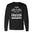 Team Foster Lifetime Member Legend V2 Long Sleeve T-Shirt Gifts ideas