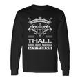 Thall Blood Runs Through My Veins Long Sleeve T-Shirt Gifts ideas