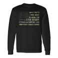 Thats What I Do I Fix Stuff And I Build Things Saying Long Sleeve T-Shirt T-Shirt Gifts ideas