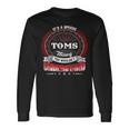 Toms Crest Toms Toms Clothing Toms Toms For The Toms Long Sleeve T-Shirt Gifts ideas