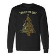 Too Lit To Quit Christmas Tree Funny Holiday Gift Men Women Long Sleeve T-shirt Graphic Print Unisex Gifts ideas