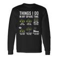 Tractors Lover 6 Things I Do In My Spare Time Tractor V4 Long Sleeve T-Shirt Gifts ideas