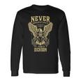 Never Underestimate The Power Of Dickson Personalized Last Name Long Sleeve T-Shirt Gifts ideas
