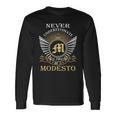 Never Underestimate The Power Of A Modesto Long Sleeve T-Shirt Gifts ideas