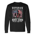 Veteran Operation Desert Storm Persian Gulf War Long Sleeve T-Shirt Gifts ideas