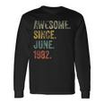 Vintage 1982 40Th Birthday Awesome Since June 1982 Long Sleeve T-Shirt Gifts ideas