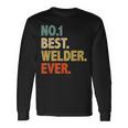 Vintage Best Welder Dad Ever Fathers Day Long Sleeve T-Shirt Gifts ideas