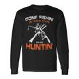 Vintage Gone Fishin Be Back Soon To Go Huntin Long Sleeve T-Shirt Gifts ideas