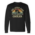 Vintage Jiu Jitsu Dad Just Like A Normal Dad Only Cooler Long Sleeve T-Shirt Gifts ideas