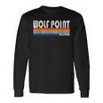 Vintage Retro 70S 80S Style Hometown Of Wolf Point Mt Long Sleeve T-Shirt Gifts ideas