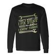 Vintage Thats What I Do I Fix Stuff And I Know Things Long Sleeve T-Shirt Gifts ideas