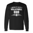 Worlds Best Volleyball Dad Sports Parent Long Sleeve T-Shirt T-Shirt Gifts ideas