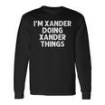 Xander Doing Name Things Personalized Joke Men Long Sleeve T-Shirt Gifts ideas