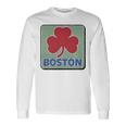 Boston Shamrock St Patrick’S Day Long Sleeve T-Shirt T-Shirt Gifts ideas