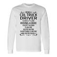 Being A Cdl Truck Driver Like Riding A Bike Long Sleeve T-Shirt Gifts ideas