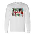 Christmas Spirit Activate Christmas Xmas V2 Long Sleeve T-Shirt Gifts ideas